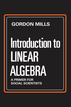 Introduction to Linear Algebra (eBook, ePUB) - Mills, Gordon
