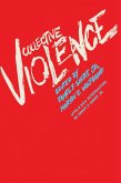 Collective Violence (eBook, ePUB)