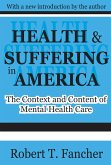Health and Suffering in America (eBook, PDF) Health and Suffering in America (eBook, PDF)