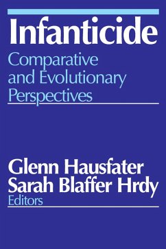 Infanticide (eBook, PDF) - Hausfater, Glenn; Hrdy, Sarah Blaffer