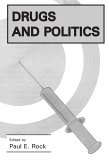 Drugs and Politics (eBook, PDF)