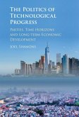 Politics of Technological Progress (eBook, PDF)
