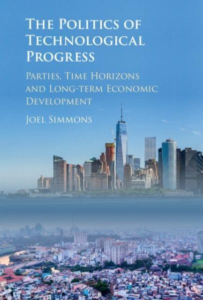 Politics of Technological Progress (eBook, PDF) Politics of Technological Progress (eBook, PDF)