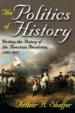 The Politics of History (eBook, PDF) The Politics of History (eBook, PDF)
