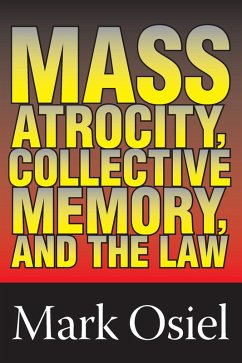 Cover Mass Atrocity, Collective Memory, and the Law (eBook, PDF)