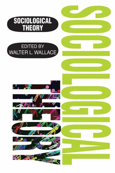 Sociological Theory (eBook, ePUB) Sociological Theory (eBook, ePUB)