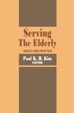 Serving the Elderly (eBook, PDF)
