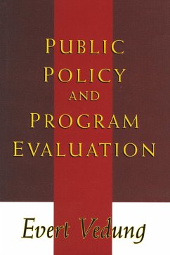 Public Policy and Program Evaluation (eBook, PDF) - Vedung, Evert