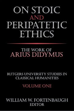 On Stoic and Peripatetic Ethics (eBook, PDF) - Fortenbaugh, William