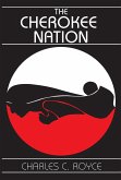 The Cherokee Nation (eBook, ePUB)
