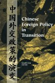 Chinese Foreign Policy in Transition (eBook, PDF)