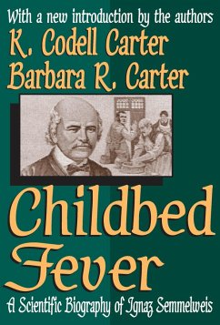 Childbed Fever (eBook, ePUB) - Carter, K. Codell; Carter, Barbara R.