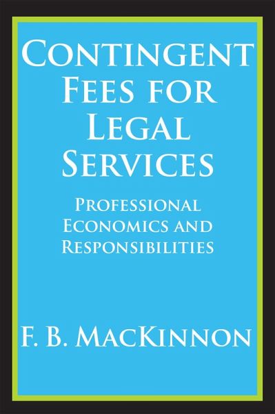 Contingent Fees for Legal Services (eBook, PDF)