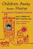 Children Away from Home (eBook, ePUB)