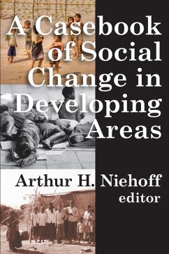 Casebook of Social Change in Developing Areas (eBook, PDF) - Niehoff, Arthur H.