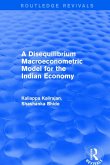 A Disequilibrium Macroeconometric Model for the Indian Economy (eBook, ePUB) A Disequilibrium Macroeconometric Model for the Indian Economy (eBook, ePUB)