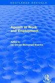 Ageism in Work and Employment (eBook, PDF) Ageism in Work and Employment (eBook, PDF)