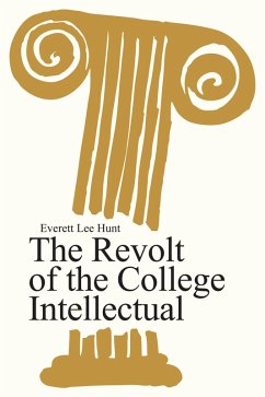 The Revolt of the College Intellectual (eBook, ePUB)