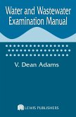 Water and Wastewater Examination Manual (eBook, PDF)