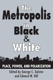 The Metropolis in Black and White (eBook, ePUB)