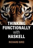 Thinking Functionally with Haskell (eBook, ePUB)