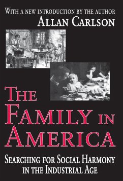 The Family in America (eBook, PDF) - Adams, Robert McC.