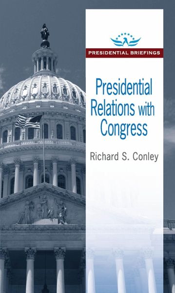 Presidential Relations with Congress (eBook, PDF)