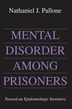 Mental Disorder Among Prisoners (eBook, ePUB) - Pallone, Nathaniel