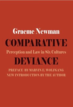 Comparative Deviance (eBook, ePUB) - Newman, Graeme R.; Wolfgang, Marvin E.