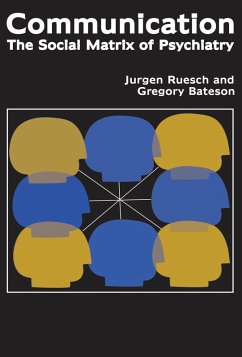 Communication (eBook, ePUB) - Ruesch, Jurgen; Bateson, Gregory; Pinsker, Eve C.; Combs, Gene