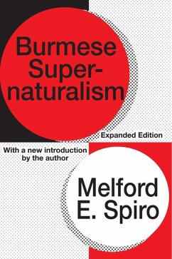 Burmese Supernaturalism (eBook, PDF) - Spiro, Melford E.