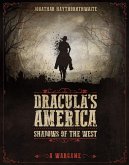 Dracula's America: Shadows of the West (eBook, PDF)