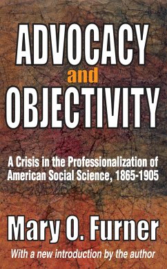 Advocacy and Objectivity (eBook, PDF) - Furner, Mary