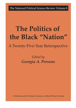 The Politics of the Black Nation (eBook, ePUB)