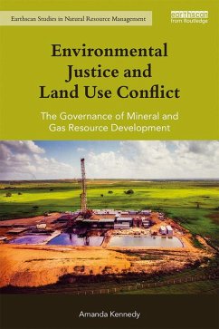 Environmental Justice and Land Use Conflict (eBook, PDF) - Kennedy, Amanda