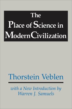 The Place of Science in Modern Civilization (eBook, PDF) - Veblen, Thorstein