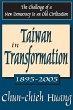 Taiwan in Transformation 1895-2005... - Bild 1