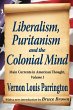 Liberalism, Puritanism and the Colonial... - Bild 1