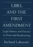 Libel and the First Amendment (eBook, ePUB)