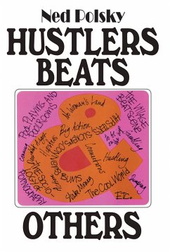 Hustlers, Beats, and Others (eBook, PDF) - Polsky, Ned