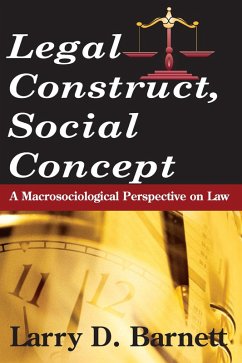 Legal Construct, Social Concept (eBook, ePUB) - Barnett, Larry