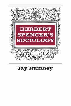 Herbert Spencer's Sociology (eBook, PDF) - Rumney, Jay