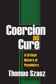 Coercion as Cure (eBook, ePUB)