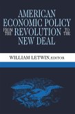 American Economic Policy from the Revolution to the New Deal (eBook, ePUB)