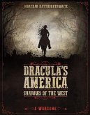 Dracula's America: Shadows of the West (eBook, ePUB)