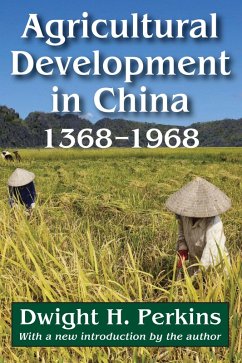 Agricultural Development in China, 1368-1968 (eBook, PDF)