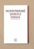 Serefli Hirsiz - Mihaylovic Dostoyevski, Fyodor