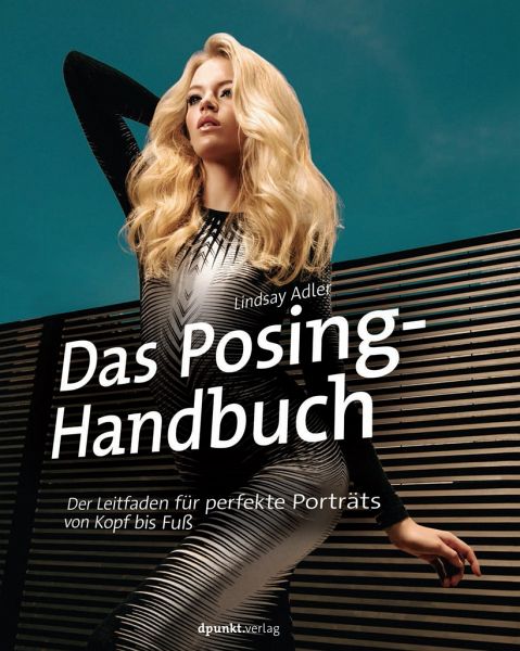 Das Posing-Handbuch - Adler, Lindsay
