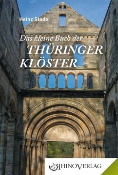 Das kleine Buch der Thüringer Klöster - Stade, Heinz