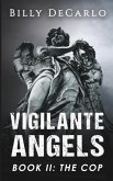Vigilante Angels Book II